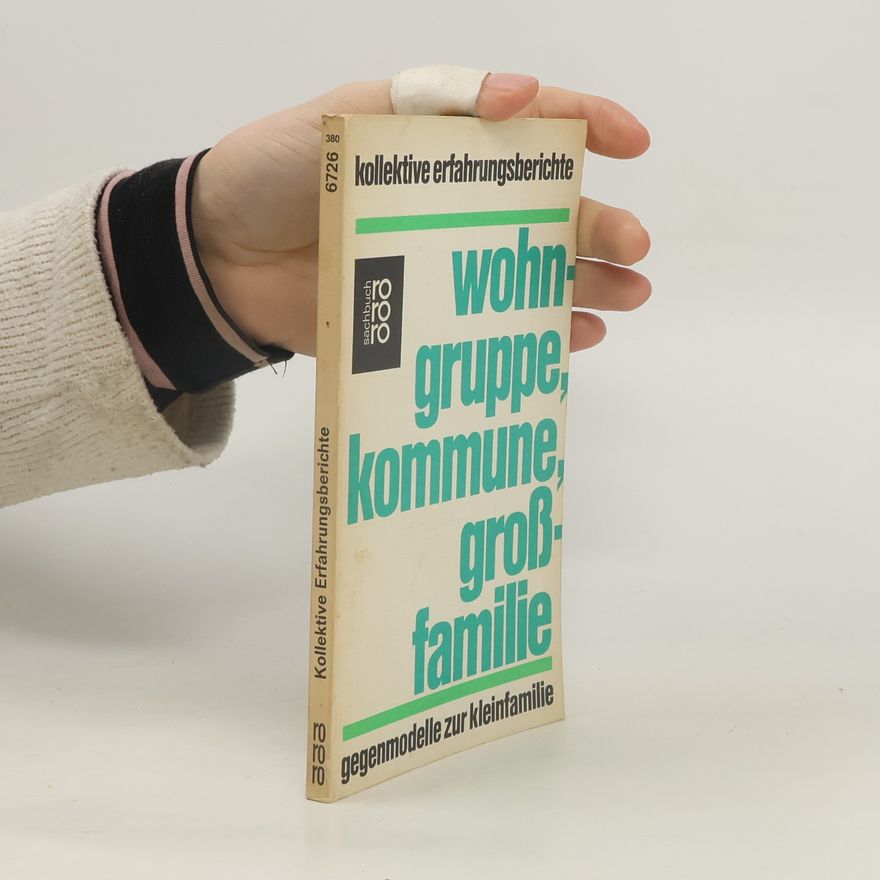 Johannes Feil Wohngruppe, Kommune, Grossfamilie