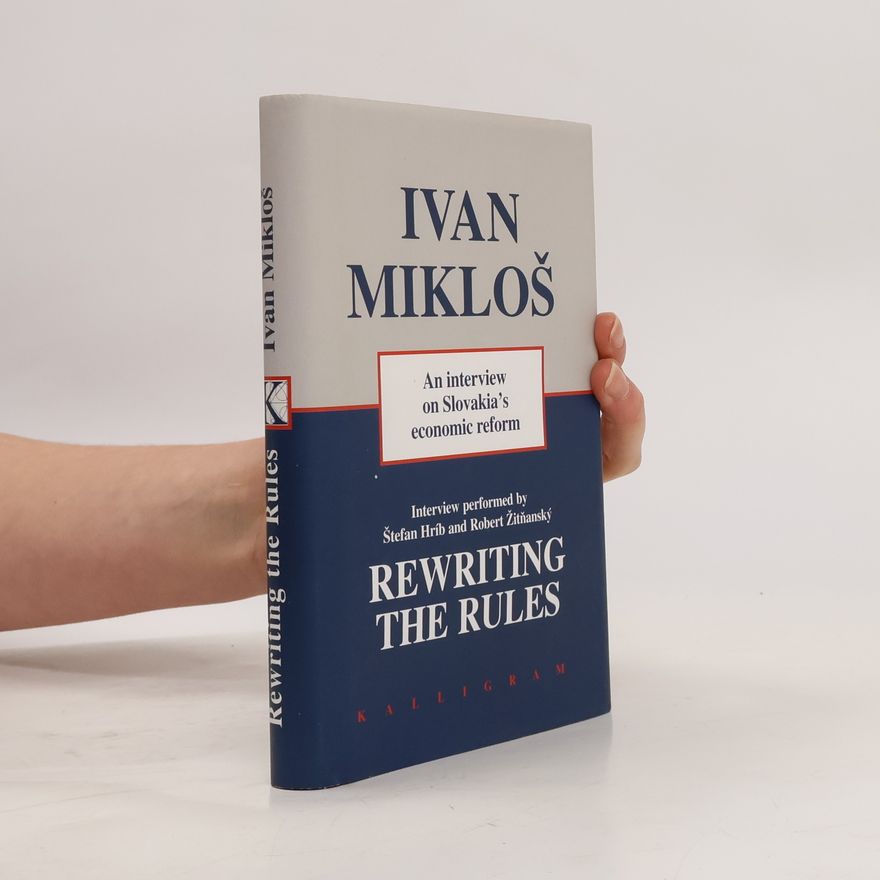 Ivan Mikloš Rewriting the Rules