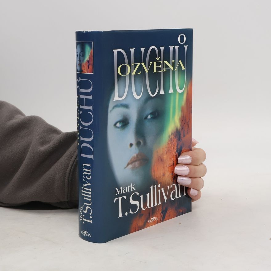 Mark T. Sullivan Ozvěna duchů