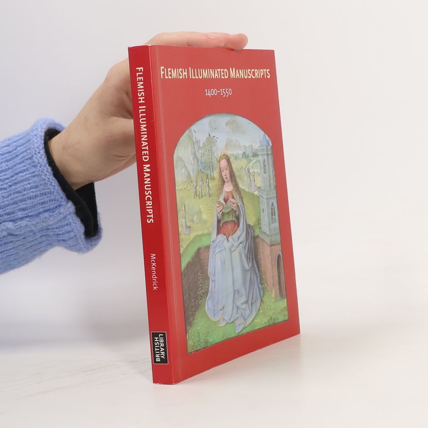 Lotte Hellinga Flemish Illustrated Manuscripts 1400 - 1550