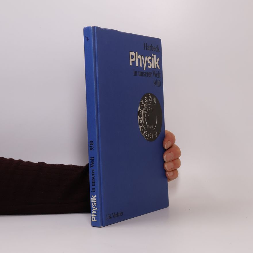 Herbert Kurt Schmidt Physik in unserer Welt