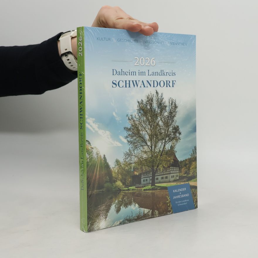 Landkreis Schwandorf Daheim im Landkreis Schwandorf - Kalender & Jahresband 2026