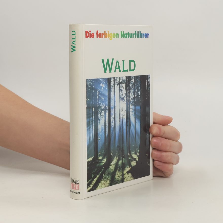Kolektiv autorů Die Farbigen Naturführer. Wald