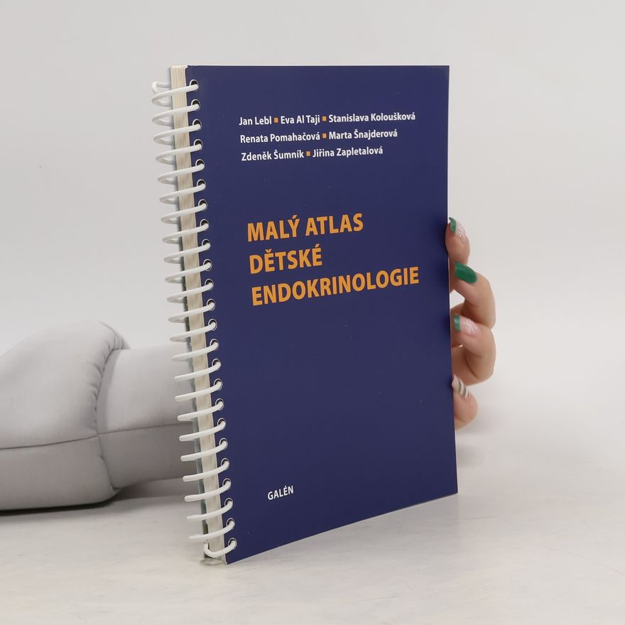 Jan Lebl Malý atlas dětské endokrinologie