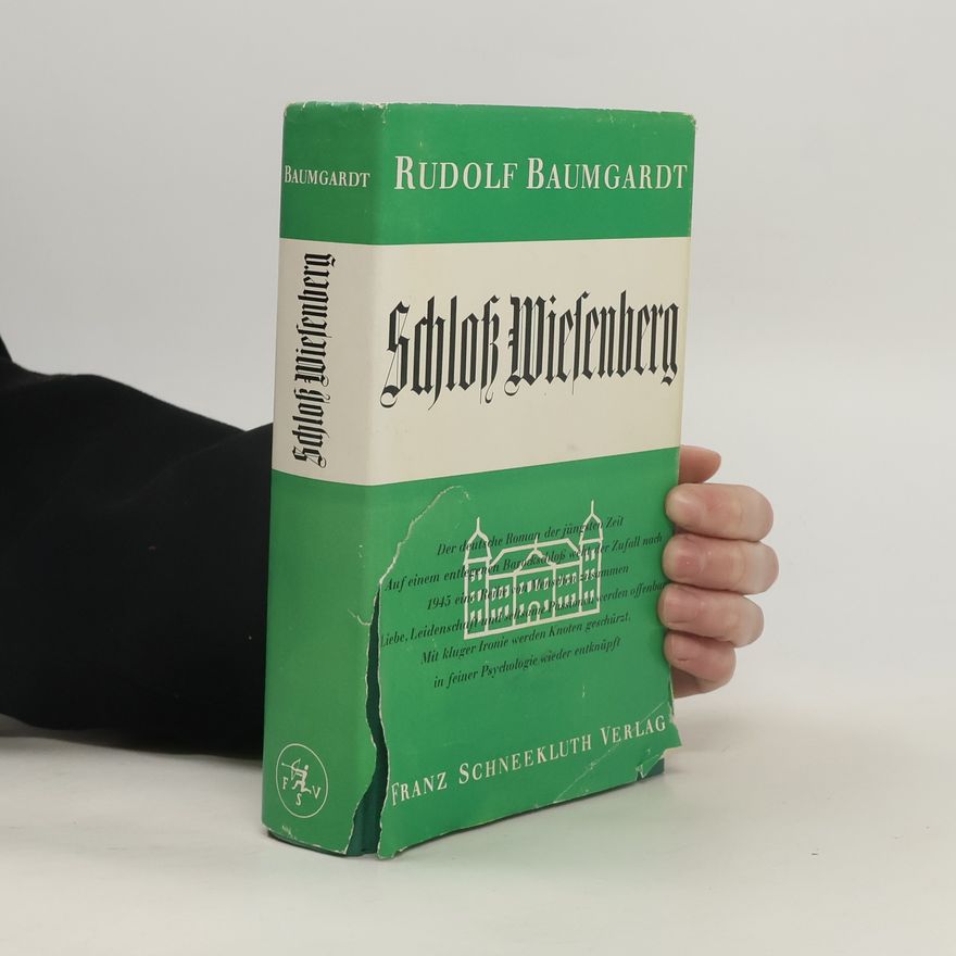 Rudolf Baumgardt Schloß Wiesenberg
