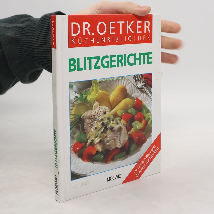 Autorenkollektiv Dr. Oetker Küchenbibliothek: Blitzrezepte