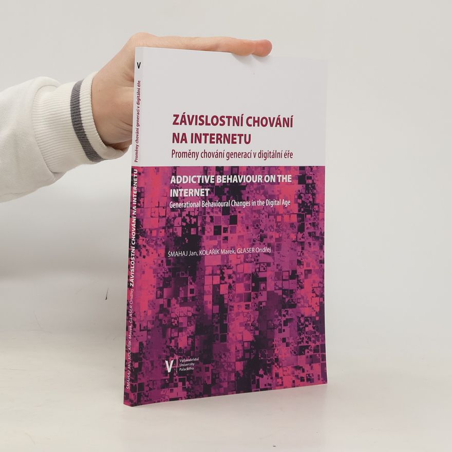 Simona Dobešová Cakirpaloglu Závislostní chování na internetu