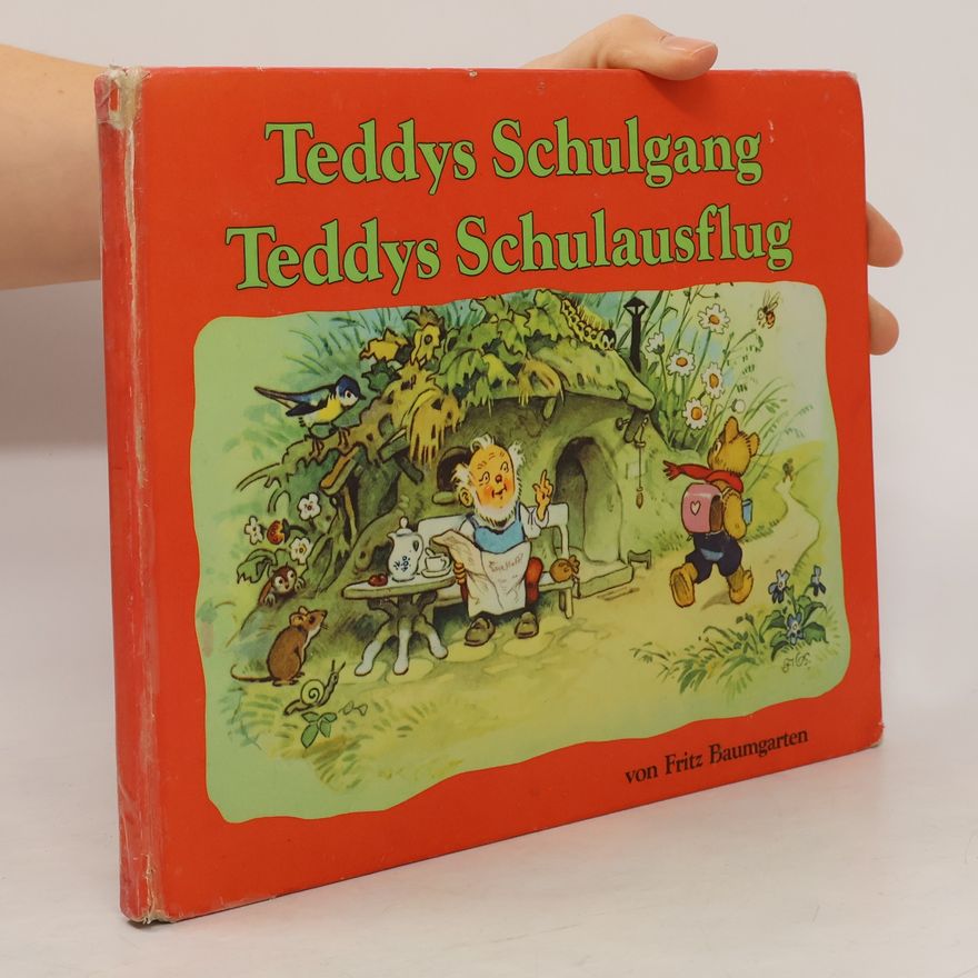 Fritz Baumgarten Teddys Schulgang, Teddys Schulausflug