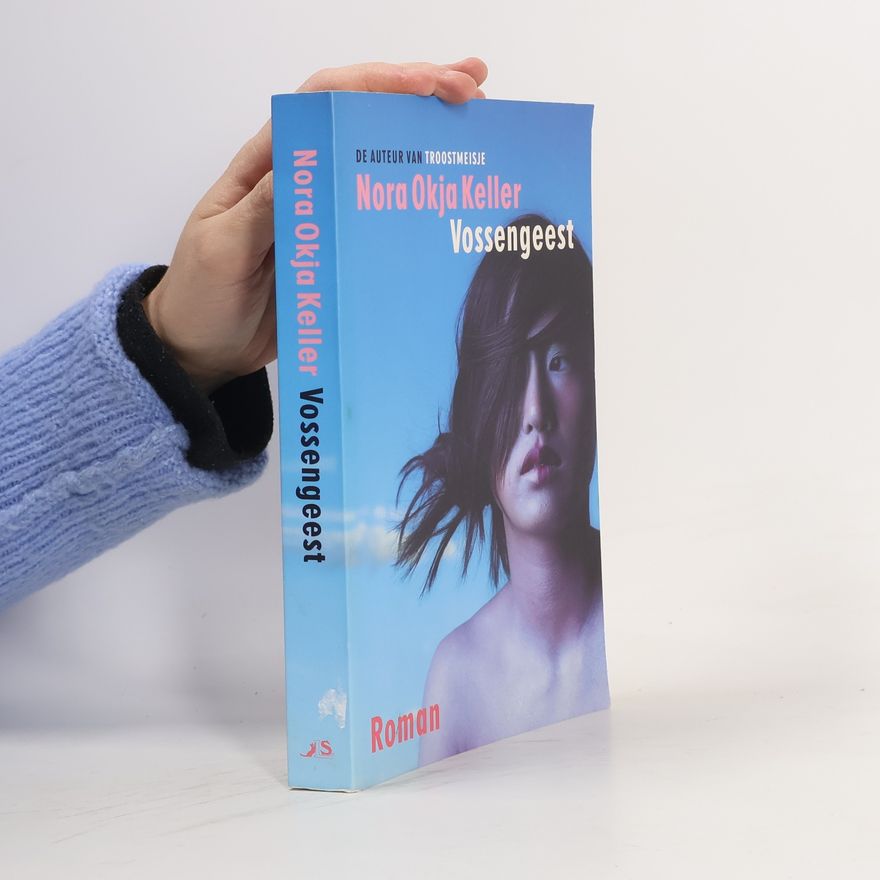 Nora Okja Keller Vossengeest