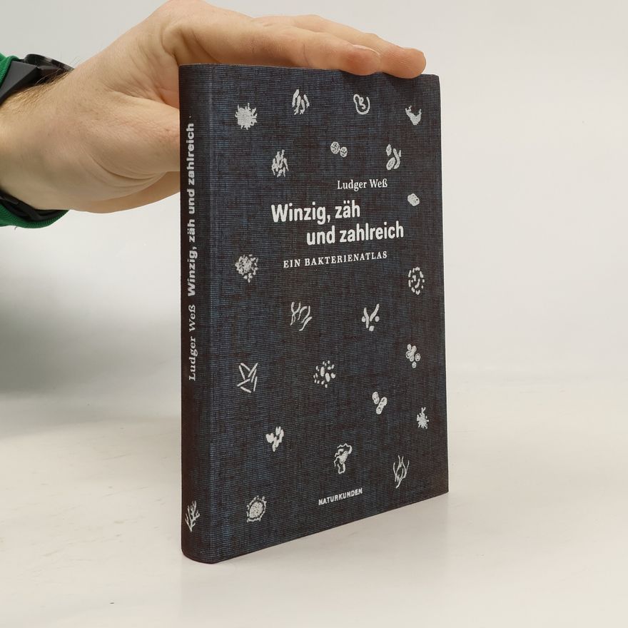 Ludger Weß Winzig, zäh und zahlreich