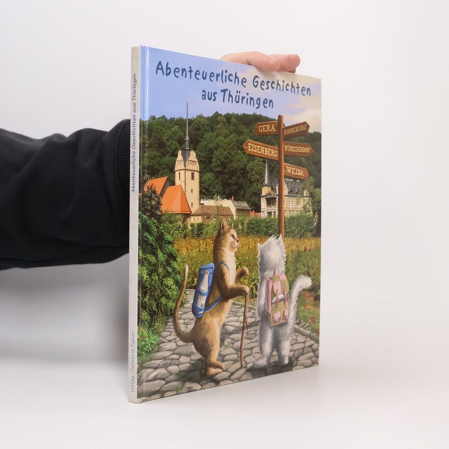 Kolektiv autorů Abenteuerliche Geschichten aus Thuringen