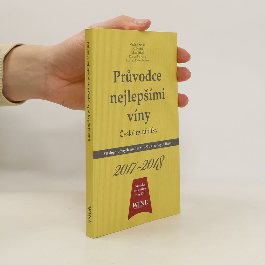 Kolektiv autorů Průvodce nejlepšími víny České republiky 2017-2018