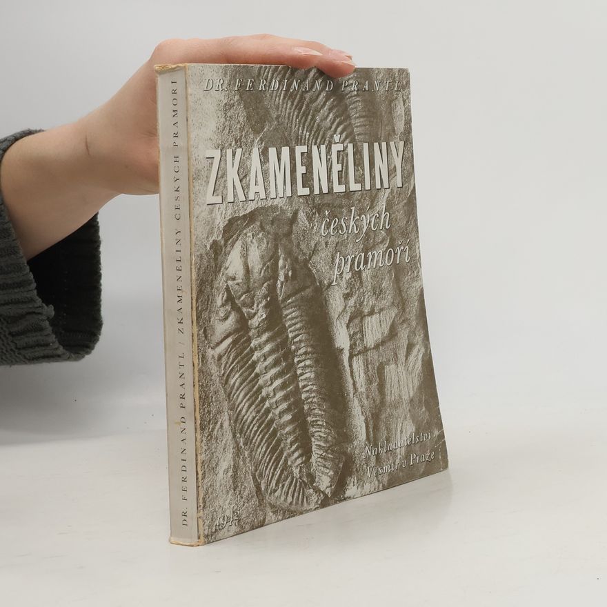 Ferdinand Prantl Zkameněliny českých pramoří