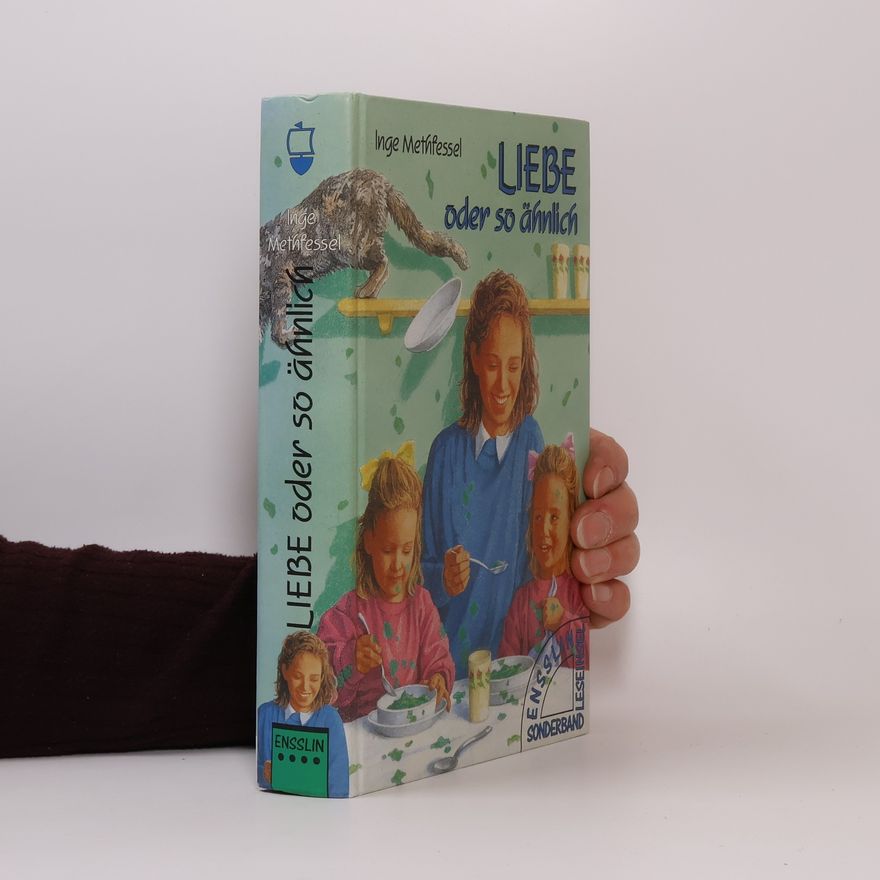 Inge Methfessel Liebe oder so ähnlich