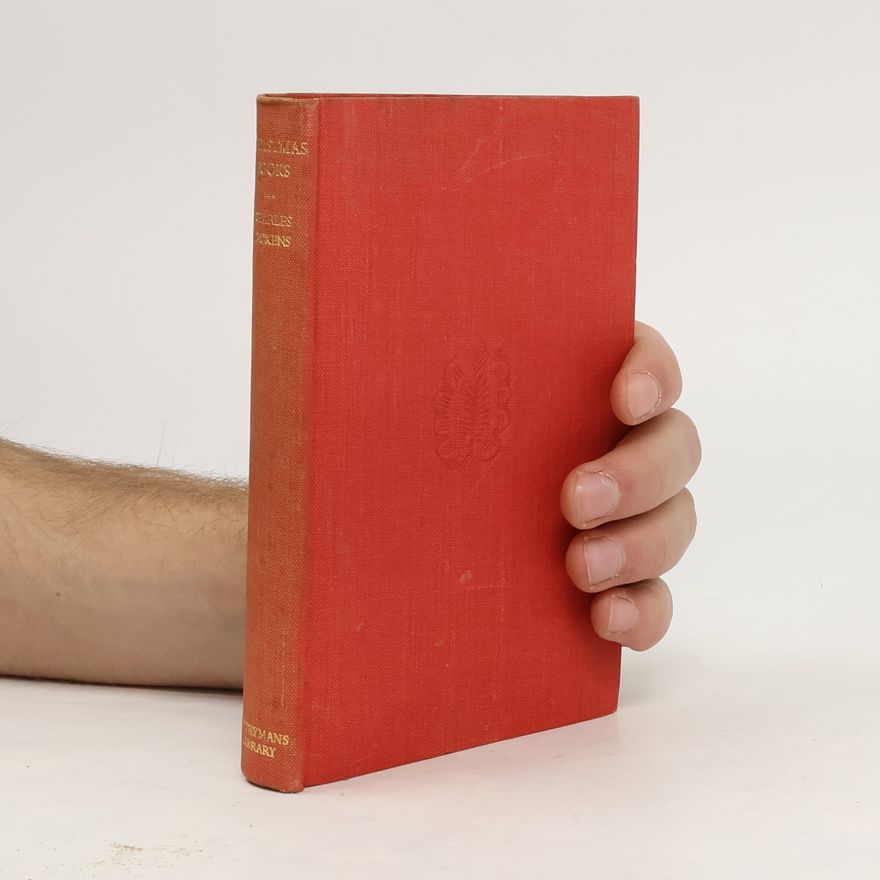 Charles Dickens A Christmas Carol and Other Christmas Books