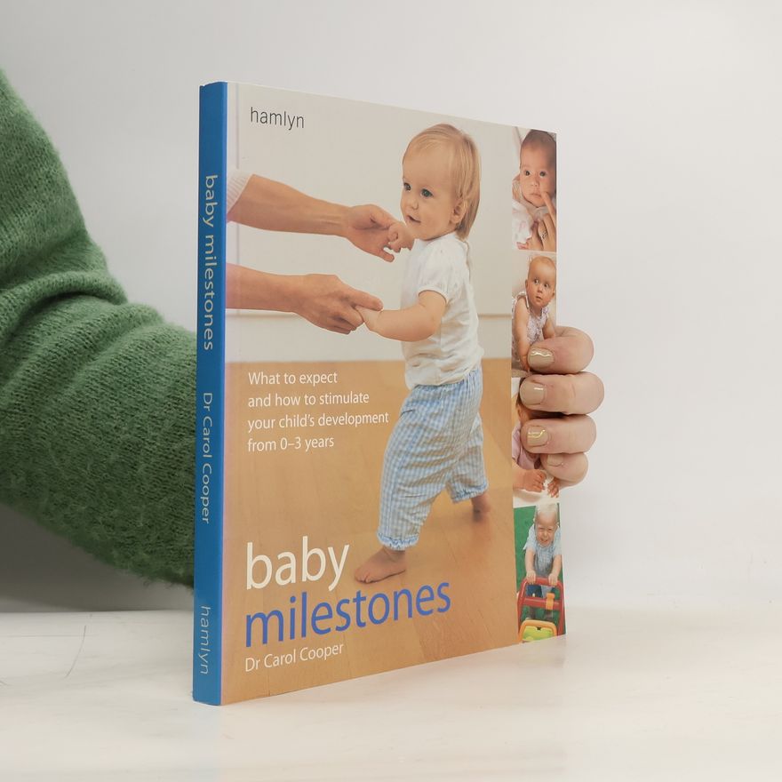 Carol Cooper Baby Milestones