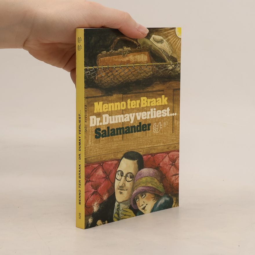 Menno ter Braak Salamander - 529: Dr. Dumay verliest - Verzameld werk
