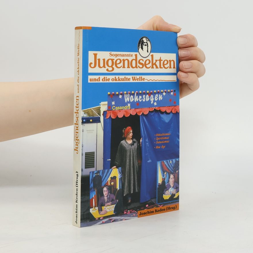 Joachim Keden Sogenannte Jugendsekten und die okkulte Welle