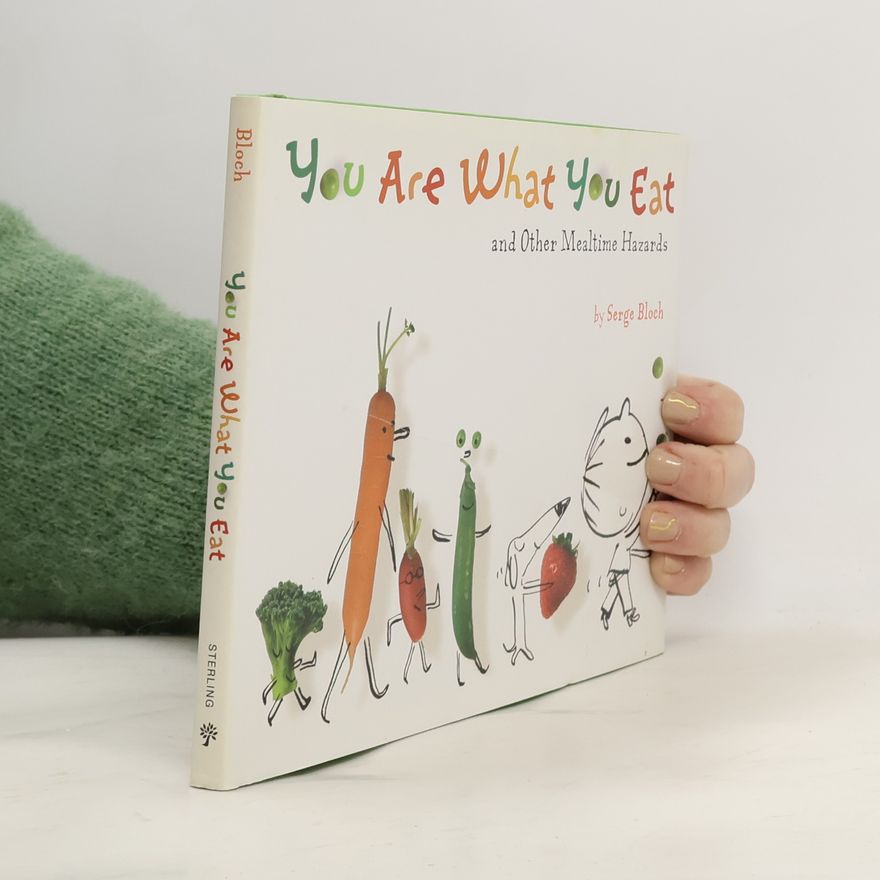 Serge Bloch You Are What You Eat