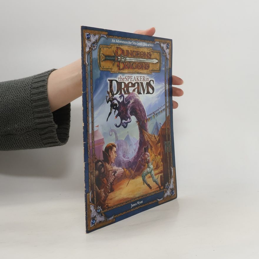 James Wyatt Dungeons & Dragons: The Speaker in Dreams