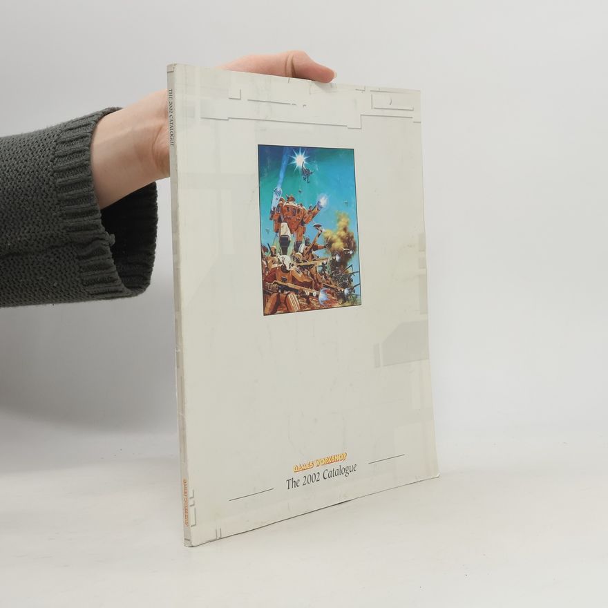 Autorenkollektiv Games Workshop. The 2002 Catalogue