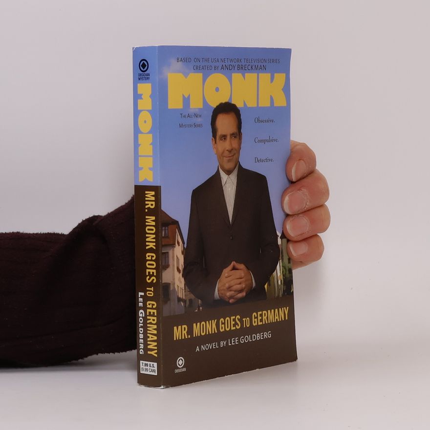Lee Goldberg Monk: Mr. Monk Goes to Germany
