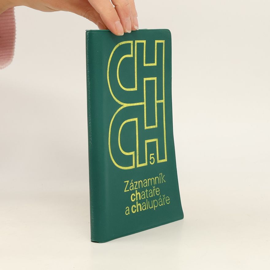 Božena Sedliská Záznamník chataře a chalupáře 5