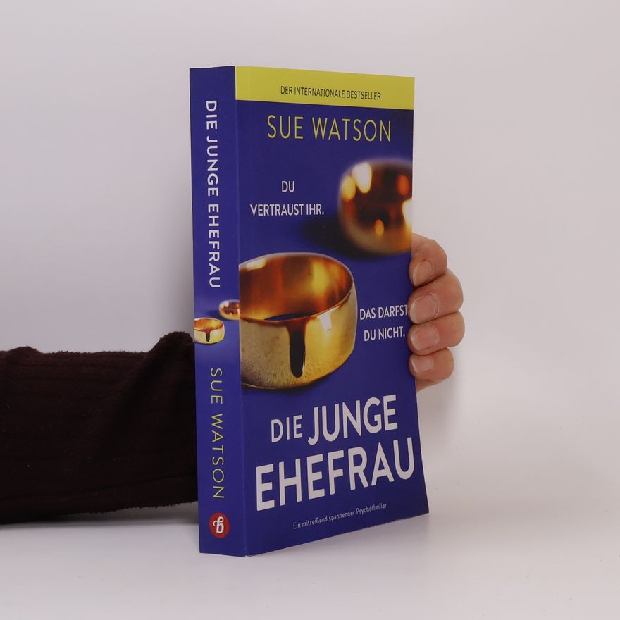 Sue Watson Die Junge Ehefrau.