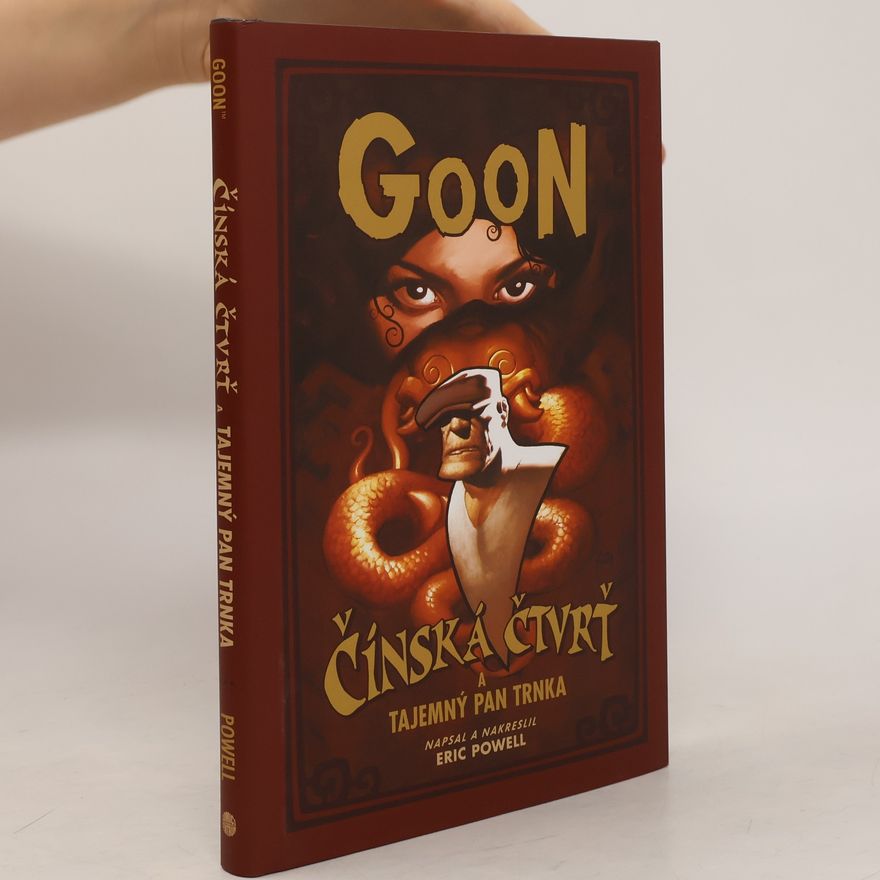 Eric Powell Goon #6: Čínská čtvrť a tajemný pan Trnka