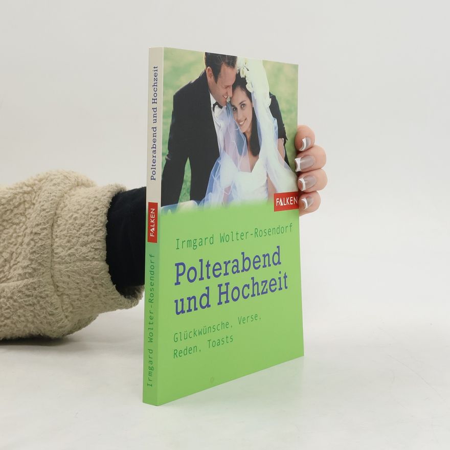 Irmgard Wolter-Rosendorf Polterabend und Hochzeit