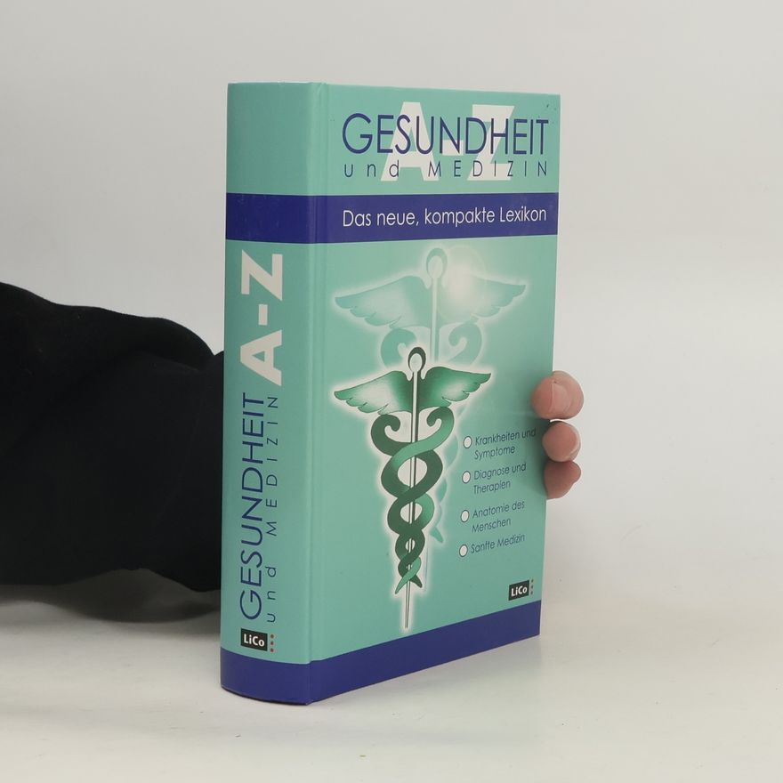 Kolektiv autorů Gesundheit und Medizin A-Z