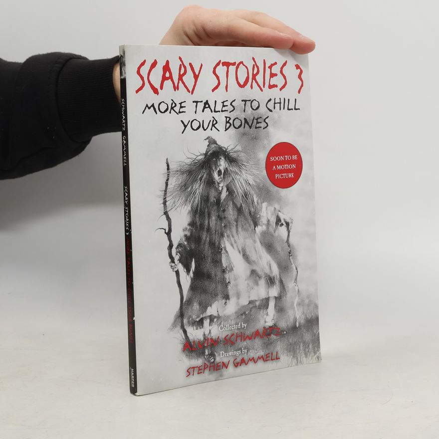 Alvin Schwartz Scary Stories 3