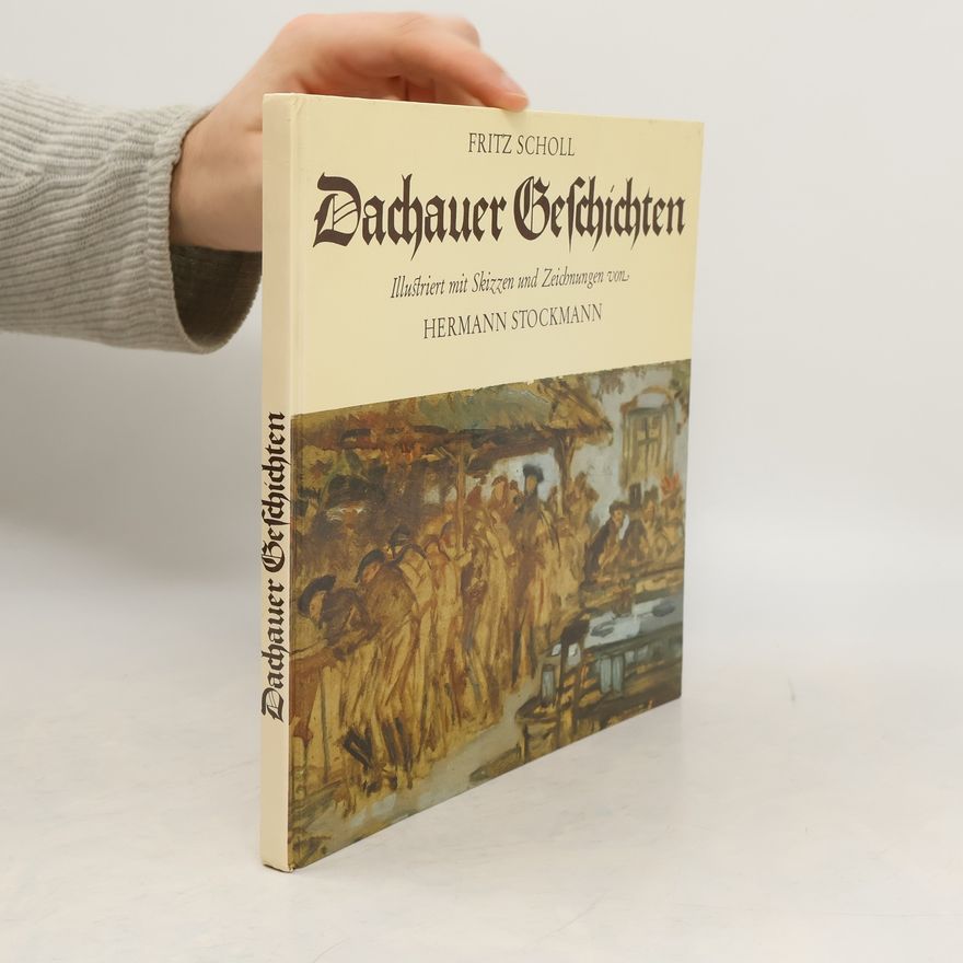 Hermann Stockmann Dachauer Geschichten