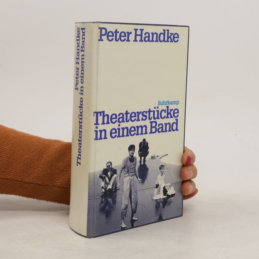 Peter Handke Theaterstücke in einem Band