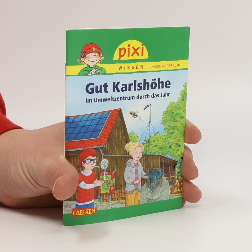Autorenkollektiv Gut Karlshöhe. Im Umweltzentrum durch das Jahr