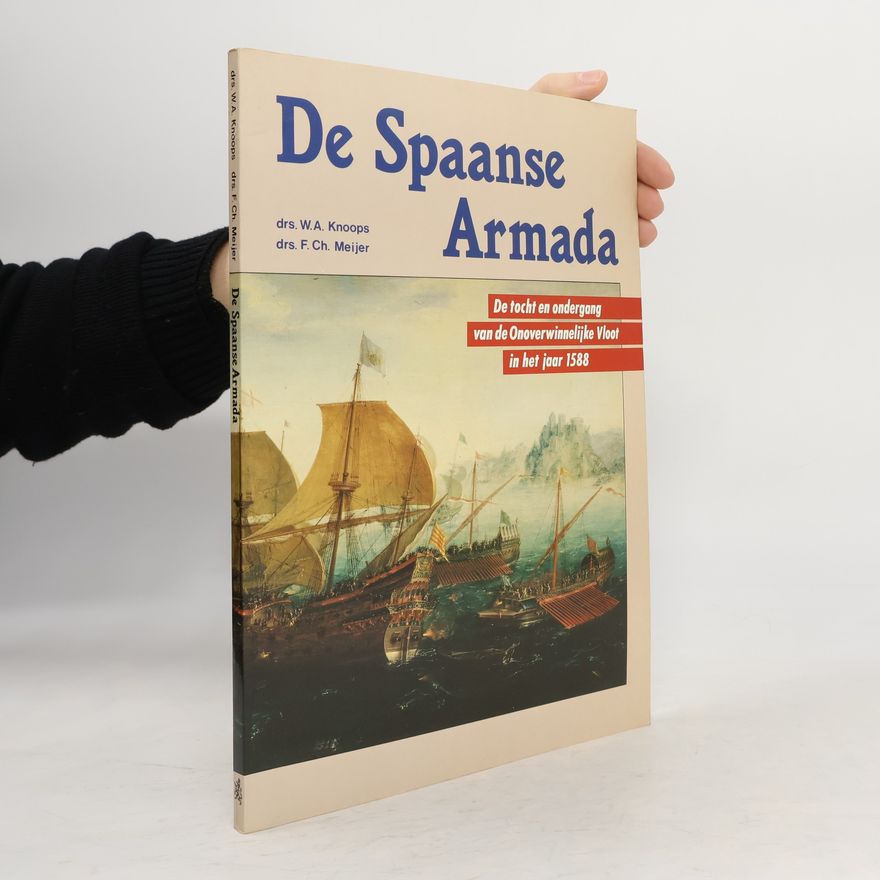 F. Ch. Meijer De Spaanse Armada