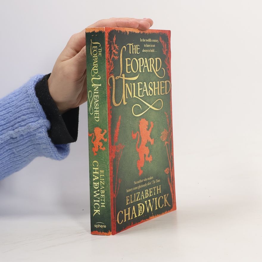 Elizabeth Chadwick The Leopard Unleashed