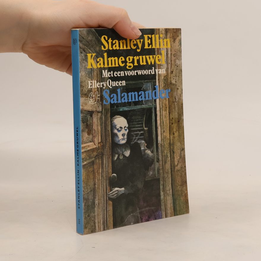 Stanley Ellin Kalme gruwel