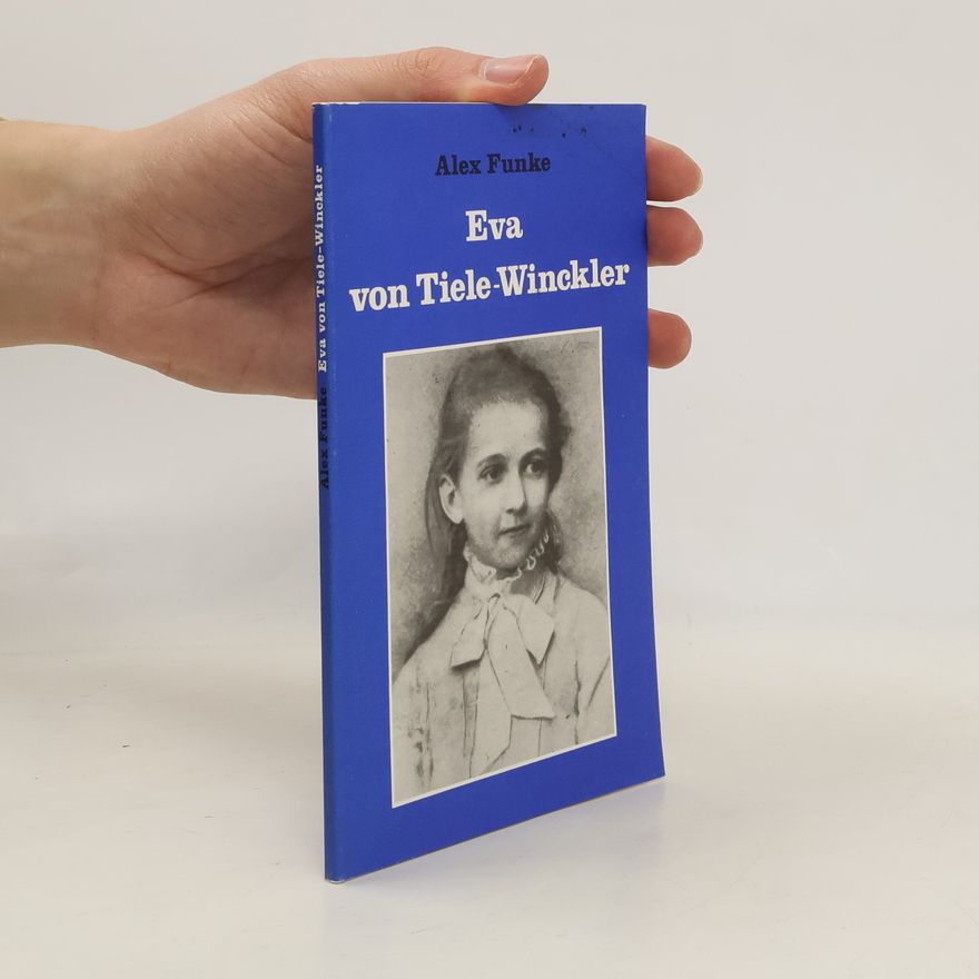 Alex Funke Eva von Tiele-Winckler
