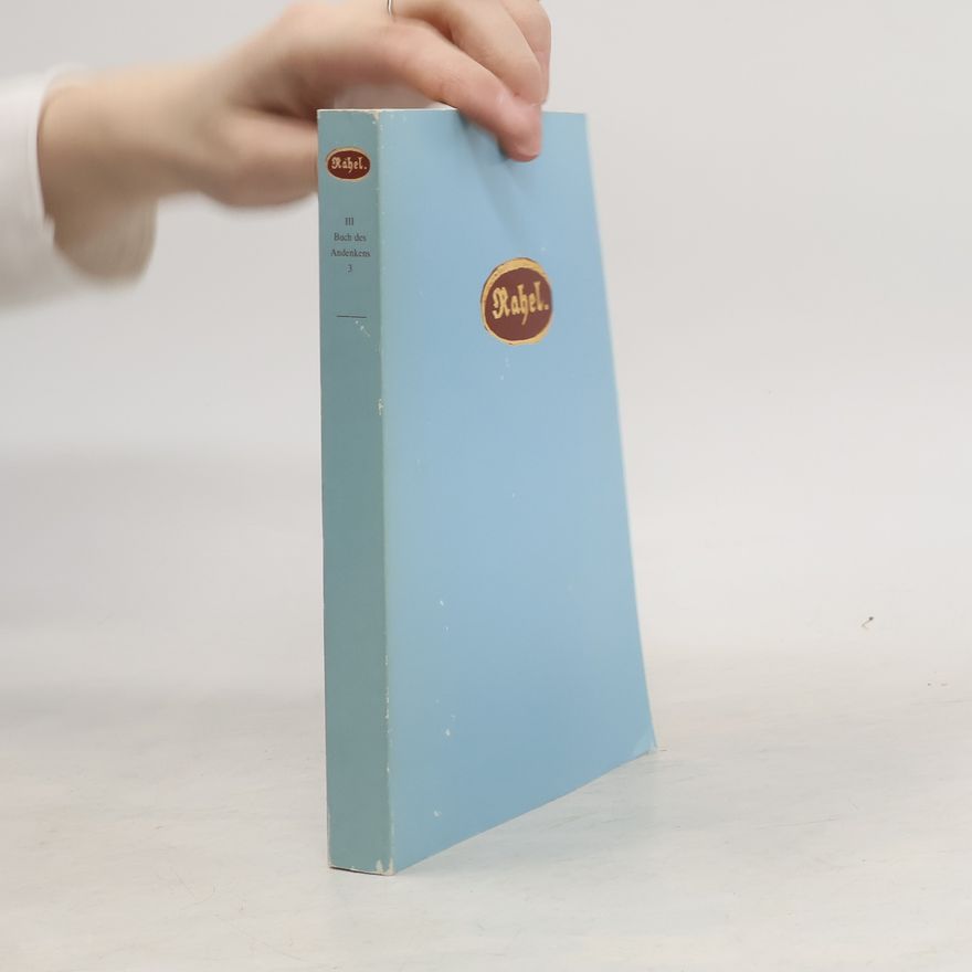 Rahel Varnhagen Rahel. Buch des Andenkens. Band 3