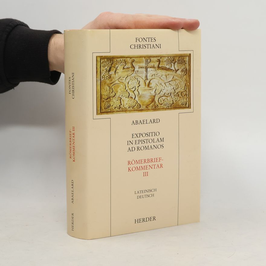 Rolf Peppermüller Fontes Christiani - 3: Römerbriefkommentar. Expositio in Epistolam ad Romanos