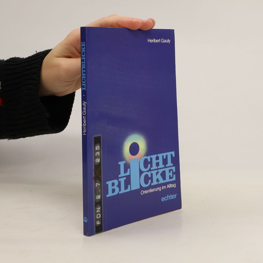 Heribert Gauly Lichtblicke