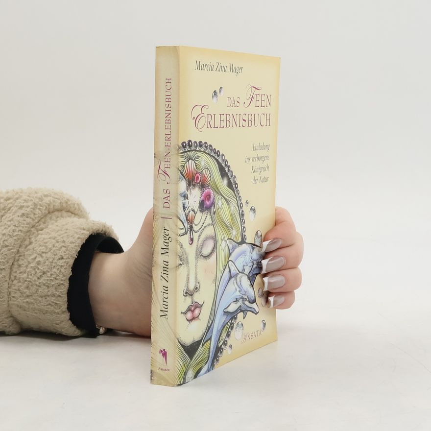 Marcia Zina Mager Das Feen-Erlebnisbuch