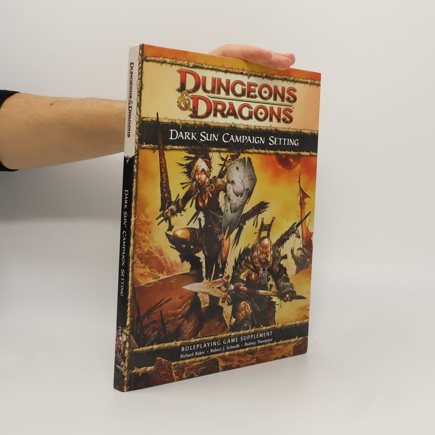 Rodney Thompson Dark Sun Campaign Setting
