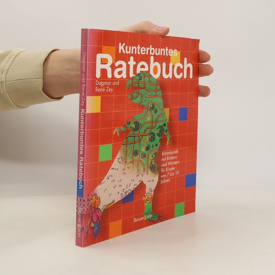 Dagmar Zey Kunterbuntes Ratebuch