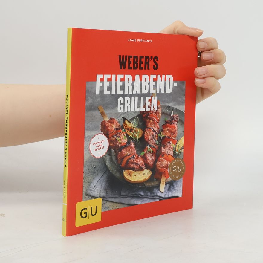 Jamie Purviance Weber's Feierabend-Grillen