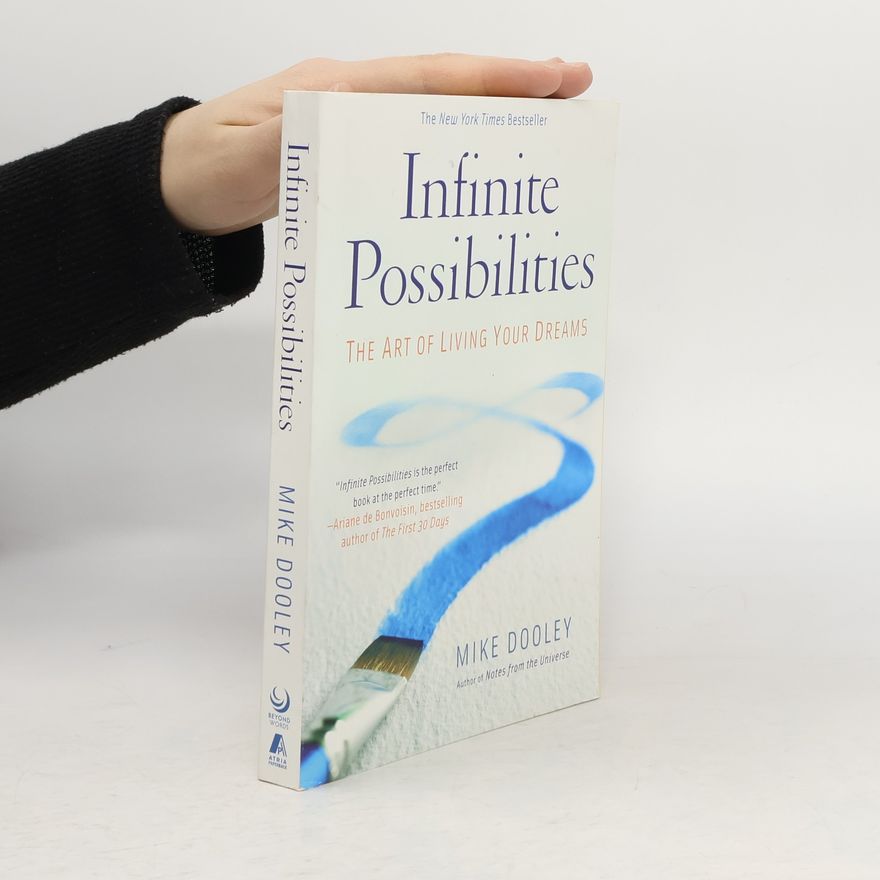 Mike Dooley Infinite Possibilities