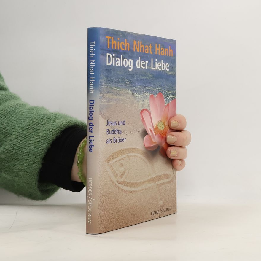 Thich Hanh Dialog der Liebe