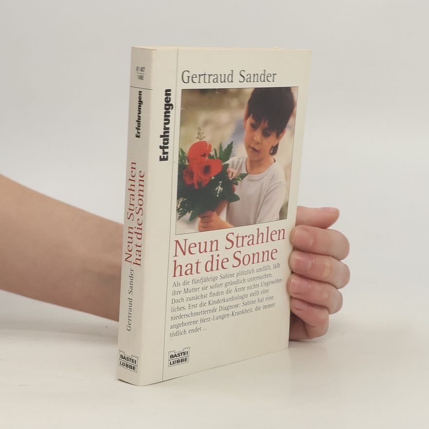 Gertraud Sander Neun Strahlen hat die Sonne