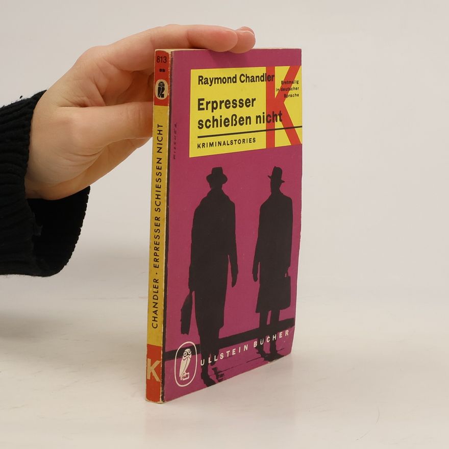 Raymond Chandler Erpresser schiessen nicht